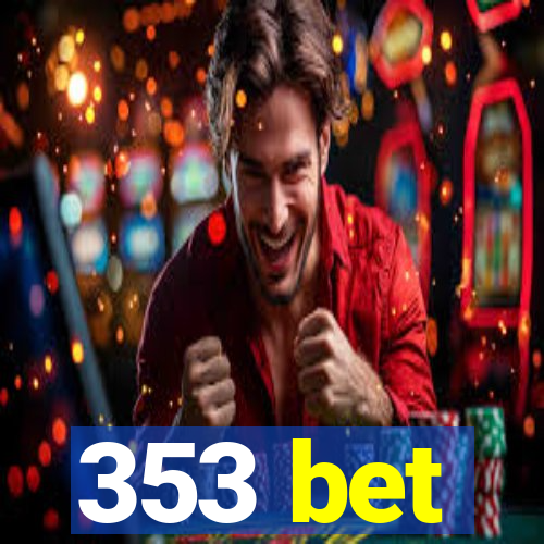 353 bet