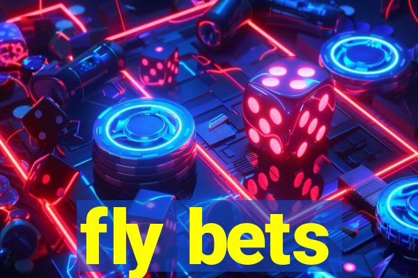 fly bets