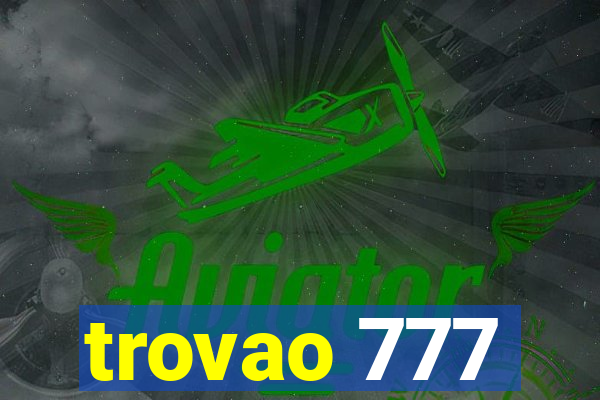 trovao 777