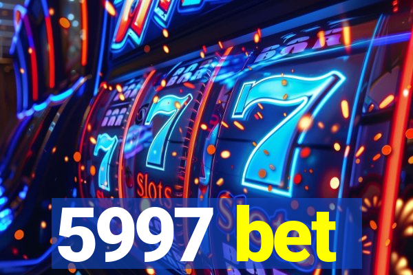 5997 bet