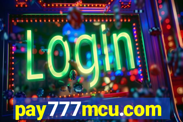 pay777mcu.com