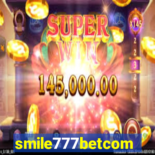 smile777betcom