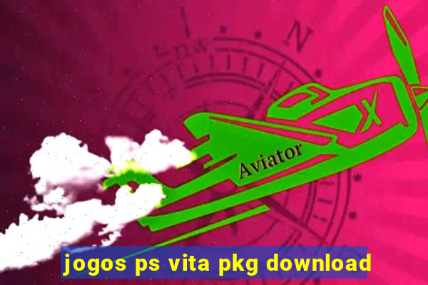 jogos ps vita pkg download