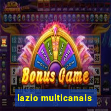 lazio multicanais