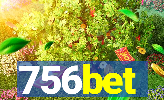 756bet