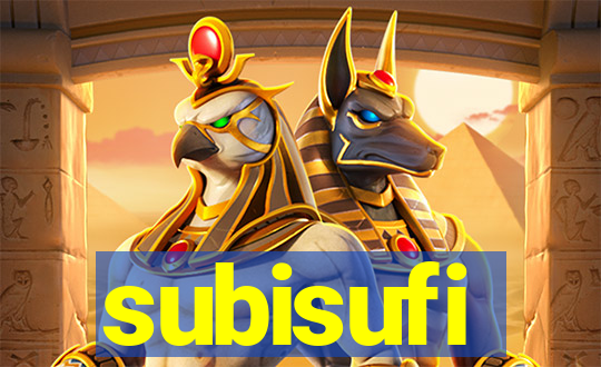 subisufi