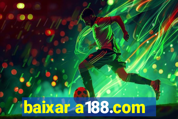 baixar a188.com