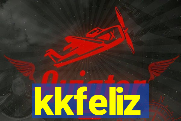 kkfeliz