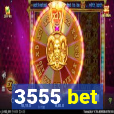 3555 bet