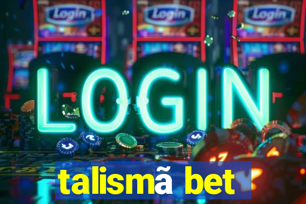 talismã bet