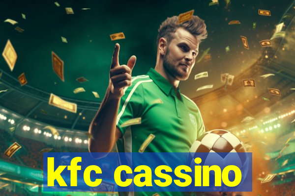 kfc cassino