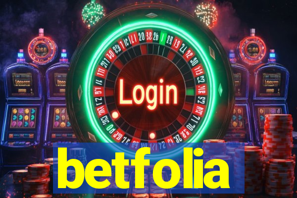 betfolia