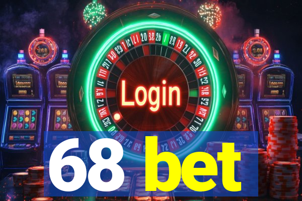 68 bet