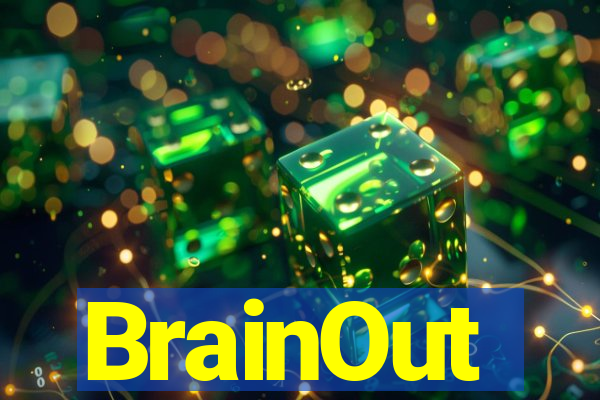 BrainOut