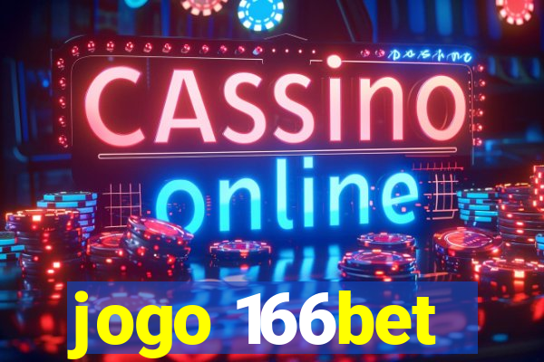 jogo 166bet