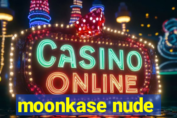 moonkase nude