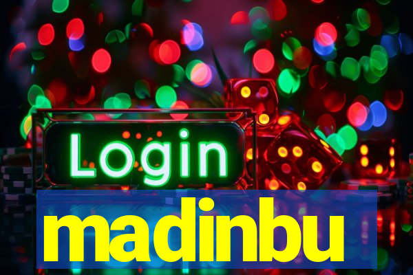 madinbu