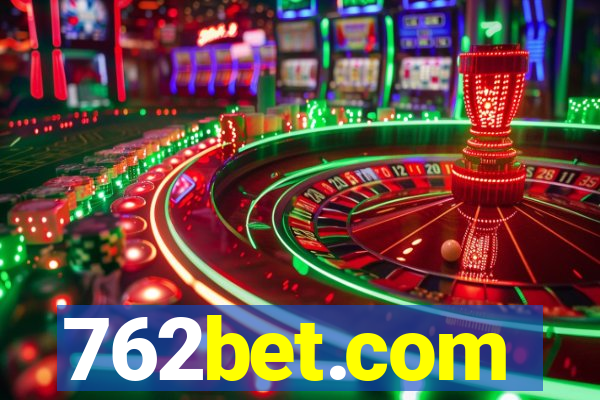 762bet.com