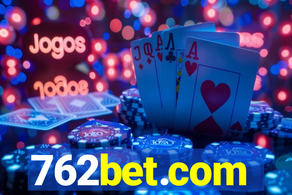 762bet.com