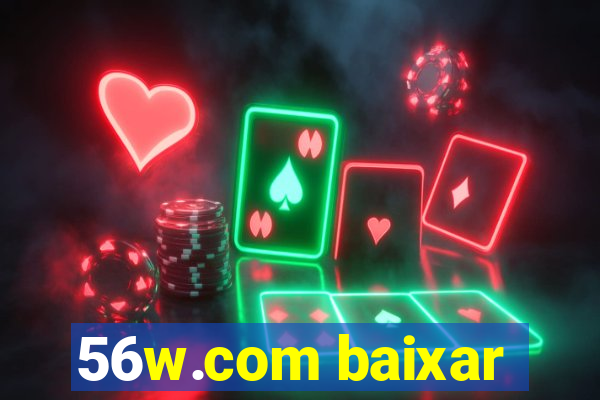 56w.com baixar