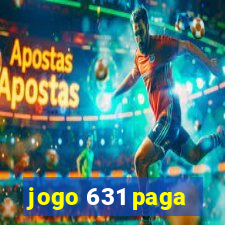 jogo 631 paga