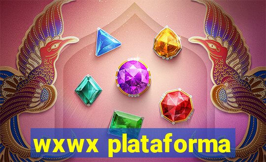 wxwx plataforma