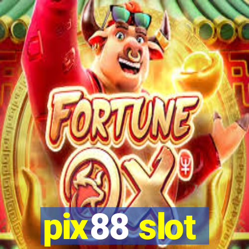 pix88 slot