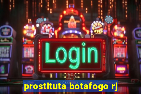 prostituta botafogo rj