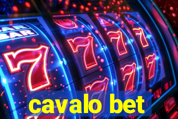 cavalo bet