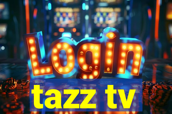 tazz tv