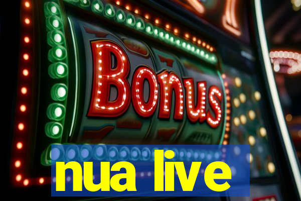 nua live