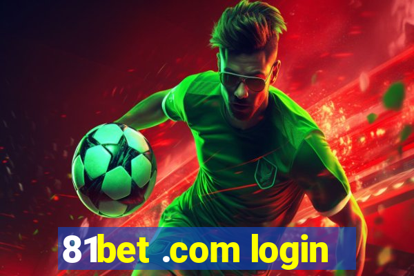 81bet .com login