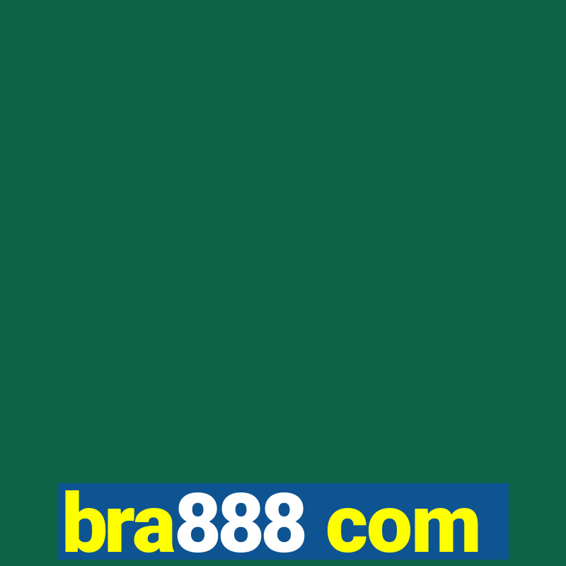 bra888 com