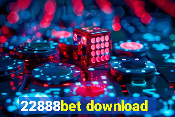 22888bet download