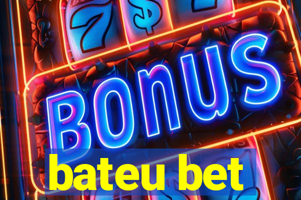 bateu bet